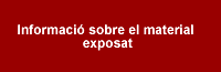 text informació sobre el material exposat