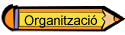 Organitzaci