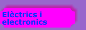 Elctrics i electrnics sn els que s'han d'endollar