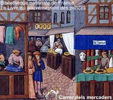 Carrers dels mercaders. Le Livre du gouvernement des princes. Bibliothèque nationale de France.