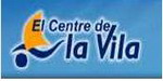 El Centre de la Vila el centre de la vila