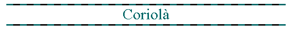 Coriol