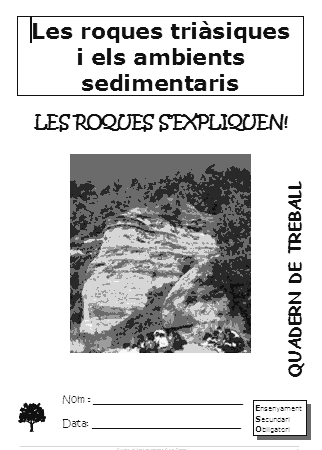 Quadern de treball-Les roques triàsiques i els ambients sedimentaris-eso