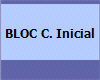 BLOC C. Inicial