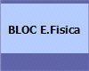 BLOC E.Fisica