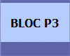 BLOC P3