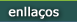 Enlla&ccedil;os
