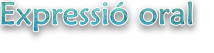 Expressió oral