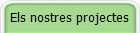 Els nostres projectes