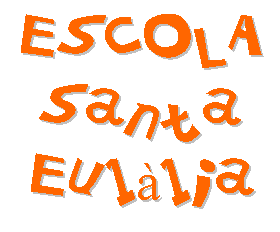 Cuadro de texto: ESCOLA  Santa Eulàlia  