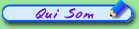 QUI SOM