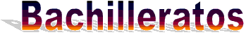bachillerato.gif (13143 bytes)