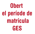 Nou període de matrícula GES