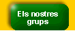 Els nostres grups