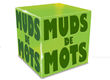 MUDS DE MOTS