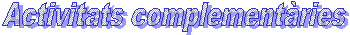 Activitats complementries