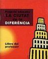 La ciutat de la diferència