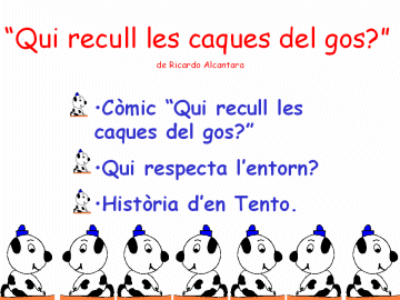 Qui recull les caques del gos ? (Tento)
