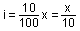 i= 10x/100 = x/10