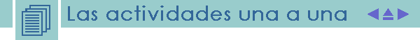 Las actividades una a una