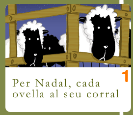 Per Nadal cada ovella al seu corral