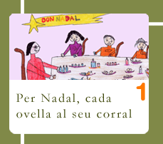 Per Nadal, cada ovella al seu corral