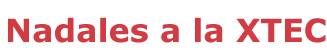 Nadales a la XTEC