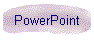 PowerPoint