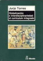 Globalización e interdisciplinariedad: el currículum integrado.        Clica sobre per veure les dades bibliogràfiques