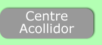 centre acollidor