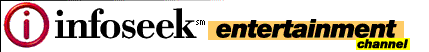 Infoseek The Entertainment Channel