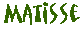 Bajar Fuente Matisse (35 Kb)