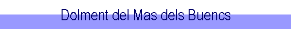 Dolment del Mas dels Buencs