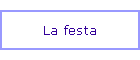 La festa