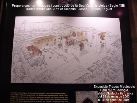 Proporcions harmòniques i construcció de la Seu Vella de Lleida (Segle XIII) Traces medievals: Arts et Scientia: Josep L. Ribes Foguet