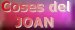 LES COSES DEL JOAN