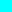 COLOR: BLAU FLUORESCENT #00FFFF