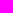 COLOR: F�CSIA #FF00FF