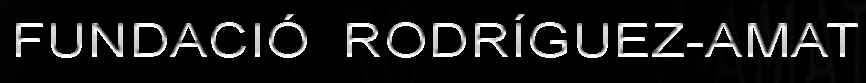 La Fundaci� Rodr�guez-Amat