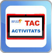 Implica't+ amb la guia de les activitats TAC
