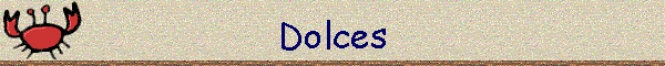 Dolces