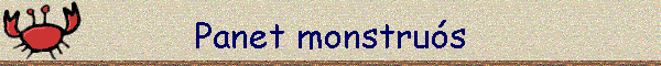 Panet monstrus