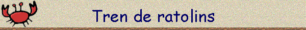 Tren de ratolins
