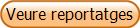 Veure reportatges
