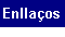 Enlla&ccedil;os