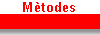 M&egrave;todes